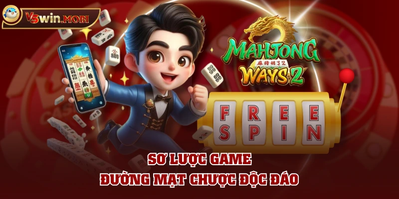 Sơ lược game đường mạt chược độc đáo