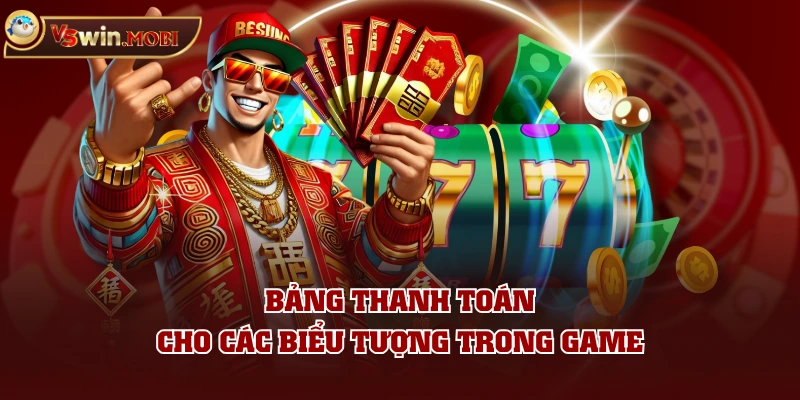 Bảng thanh toán cho các biểu tượng trong game