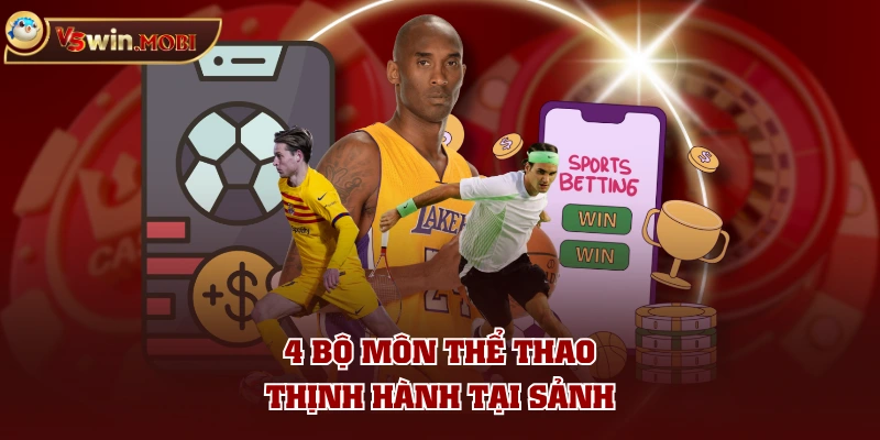 4 bộ môn thể thao thịnh hành tại sảnh