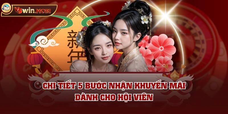 Chi tiết 5 bước nhận khuyến mãi dành cho hội viên