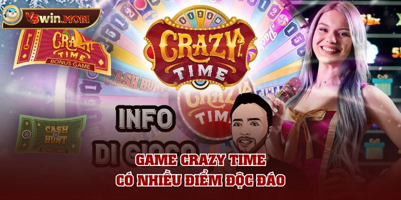Game Crazy Time có nhiều điểm độc đáo